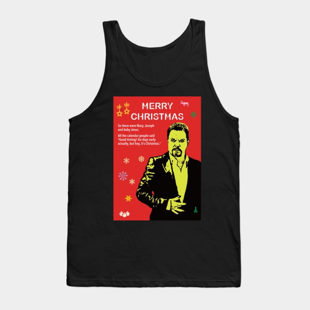 Eddie Izzard Atheist Christmas Tank Top by DJVYEATES